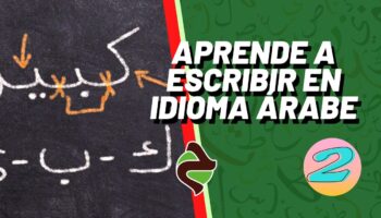 Cómo Escribir en Idioma Árabe : Episodio N° 2